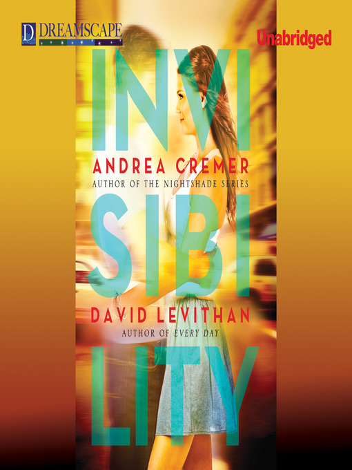Title details for Invisibility by Andrea Cremer - Available